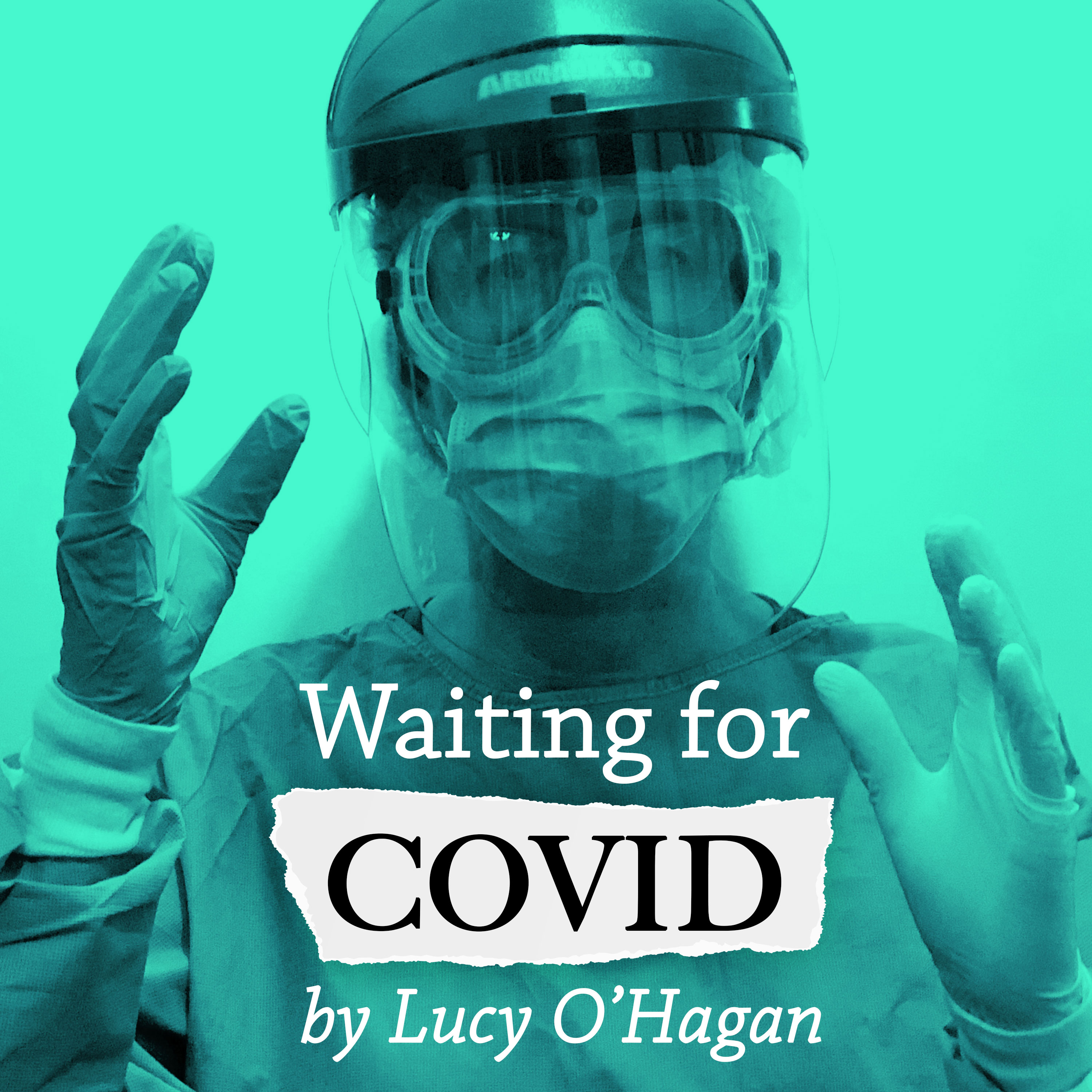 Waiting for Covid by Lucy O'Hagan