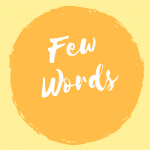 Few Words