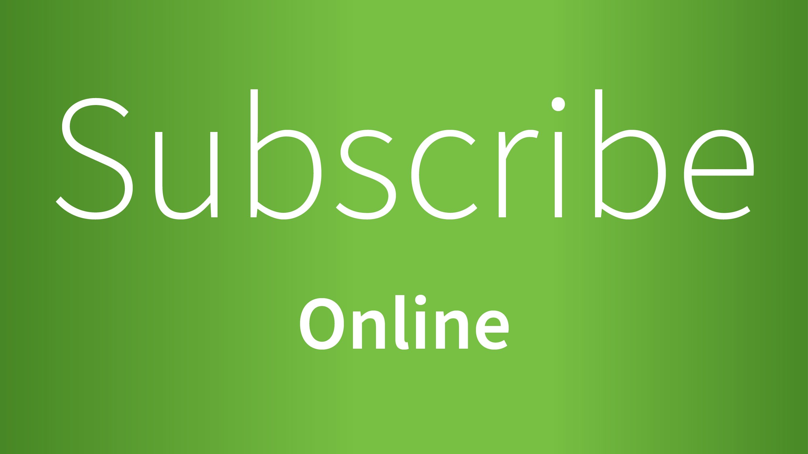 Subscribe Online