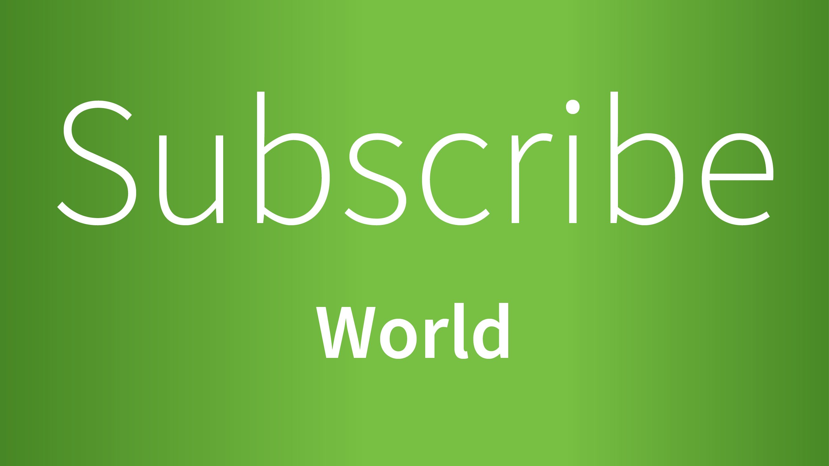 Subscribe World