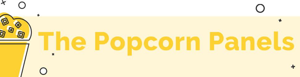 The Popcorn Panels