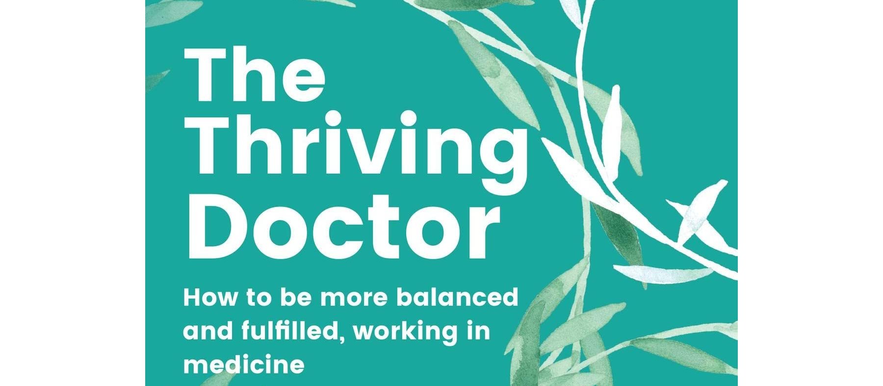 The thriving doctor