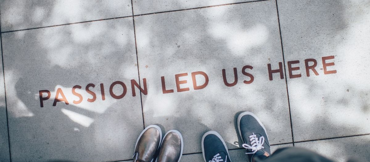 Passion slogan CR Ian Schneider on Unsplash