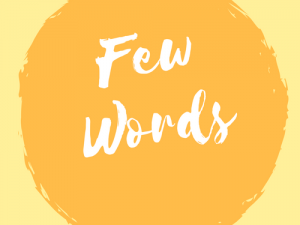 Few Words