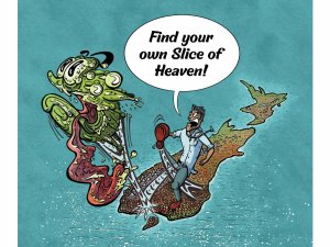 Find your own slice of heaven caption competition